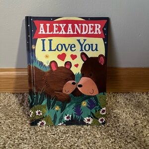 Alexander I Love You Book Hardcover Storybook Bedtime Personalized New